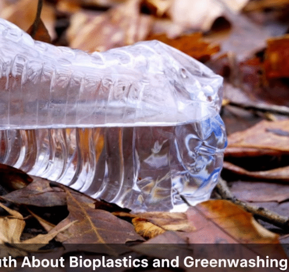 The Truth About Bioplastics and Greenwashing Claims